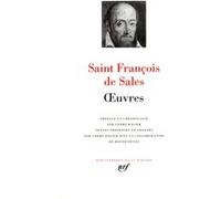 Œuvres François de Sales (Auteur), André Ravier (Edité par)