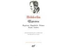 Œuvres Friedrich Hölderlin (Auteur), Philippe Jaccottet (Editeur du volume)