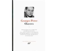 Œuvres Georges Perec (Auteur), Christelle Reggiani (Editeur du volume)