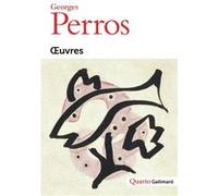 Œuvres Georges Perros (Auteur), Thierry Gillyboeuf (Edité par)