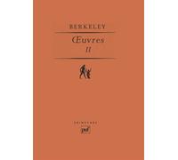 Œuvres II - OEuvres / George Berkeley. Tome 2 - George Berkeley - Puf - Livre