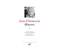 Œuvres - Jean d' Ormesson - Gallimard - relié - Essai