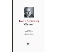 Jean D'Ormesson – Œuvres (Tome 1) – Préface Marc Fumaroli – Gallimard – Relié