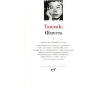 Œuvres Jun'ichiro Tanizaki (Auteur), Masayuki Ninomiya (Préface)