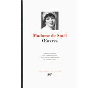 Œuvres - Madame de Staël