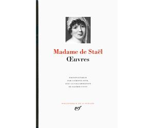 Œuvres - Madame de Staël