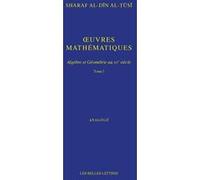 Œuvres mathématiques Sharaf al-Din al-Tusi (Auteur), Roshdi Rashed (Edité par)