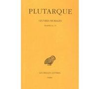 Oeuvres Morales - Tome 12, 1e Partie - Traité 54-57