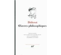 Œuvres philosophiques Denis Diderot (Auteur), Michel Delon (Editeur du volume)