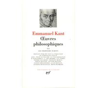 Œuvres philosophiques Les derniers écrits - Emmanuel Kant - Gallimard - relié - Essai