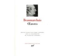 Œuvres Pierre-Augustin Caron de Beaumarchais (Auteur), Pierre Larthomas (Edité par)