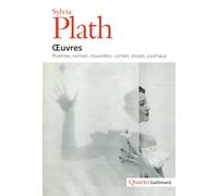 Œuvres Sylvia Plath (Auteur), Patricia Godi (Edité par)