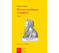 Œuvres poétiques complètes - Gérard Defaux - Classiques Garnier - broché - Poésie