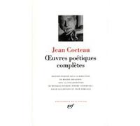 Œuvres poétiques complètes Jean Cocteau (Auteur), Michel Décaudin (Editeur du volume)