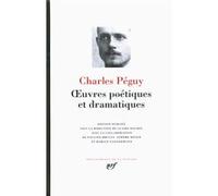 Charles Péguy – Œuvres poétiques et dramatiques – Anthologie – Relié – Gallimard