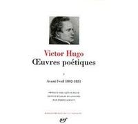 Œuvres poétiques Victor Hugo (Auteur), Gaëtan Picon (Préface), Pierre Albouy (Edité par)