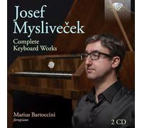 Œuvres pour clavier, intégrale Josef Myslivecek (Compositeur), Marius Bartoccini (Interprète) https://www.fnac.com/a20285677/Josef-Myslivecek-%C5%92uvres-pour-clavier-integrale-CD-album?oref=fdbf64c2-c682-d1aa-71ab-69da8ac143a3