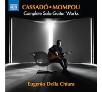 Eugenio Della Chiara – Œuvres pour Guitare Solo (Intégrale) – CD – NAXOS