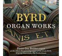 Pieter-Jan Belder – Byrd : Œuvres pour orgue – CD