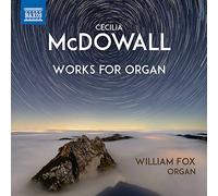 Cecilia McDowall – Œuvres pour orgue – CD – NAXOS