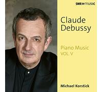 Debussy: Piano Works Vol. V [Michael Korstick] [Swr Classic: Swr19044cd]