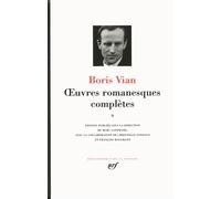 Boris Vian – Œuvres romanesques complètes – Tome 2 – Gallimard relié