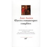 Jane Austen – Oeuvres romanesques complètes, tome 1 – Gallimard