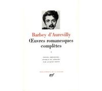 Œuvres romanesques complètes Jules Barbey D'Aurevilly (Auteur), Jacques Petit (Edité par)