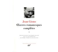 Oeuvres Romanesques Complètes - Tome 2, Jean Le Bleu - Le Chant Du Monde - Que Ma Joie Demeure - Batailles Dans La Montagne