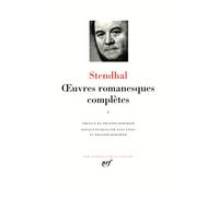 Oeuvres Romanesques Complètes - Tome 1