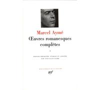 Aymé – Oeuvres romanesques complètes, Tome 1 – Gallimard
