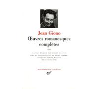 Œuvres romanesques complètes Tome 3 Pour saluer Melville L'Eau vive - Jean Giono - Gallimard - relié - Roman