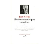Œuvres romanesques complètes Tome 6 Deux cavaliers de l'orage Le déserteur Ennemonde - Jean Giono - Gallimard - relié - Roman