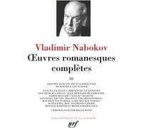 Œuvres romanesques complètes Vladimir Nabokov (Auteur), Maurice Couturier (Editeur du volume)