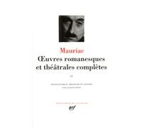 Œuvres romanesques et théâtrales complètes Tome 2 Le noeud de vipères Le mystère Frontenac - François Mauriac - Gallimard - relié - Roman