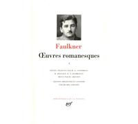 Œuvres romanesques Tome 1 - William Faulkner - Gallimard - relié - Roman