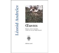 Œuvres Romans, récits et nouvelles - Leonid Andreiev - Corti - broché - Roman