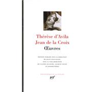 Saint Jean de La Croix, Thérèse d'Avila – Œuvres – Anthologie – Relié – Gallimard