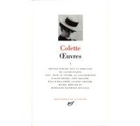 Œuvres Sidonie-Gabrielle Colette (Auteur), Claude Pichois (Editeur du volume), Alain Brunet (Editeur du volume)