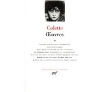 Œuvres Sidonie-Gabrielle Colette (Auteur), Claude Pichois (Editeur du volume), Alain Brunet (Editeur du volume)