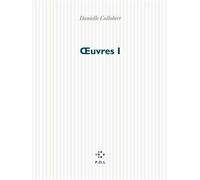 Œuvres Tome 1 - Danielle Collobert - P.o.l. - broché - Poésie
