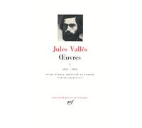 Œuvres Tome 1 - Jules Vallès - Gallimard - relié - Roman
