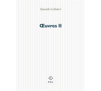 Œuvres Tome 2 - Danielle Collobert - P.o.l. - broché - Poésie