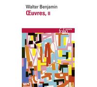 Œuvres Tome 2 - Walter Benjamin - Gallimard - Poche - Essai
