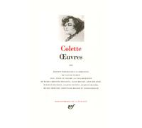 Œuvres Tome 3 La femme cachée La chatte Duo Le toutounier - Sidonie-Gabrielle Colette - Gallimard - relié - Roman
