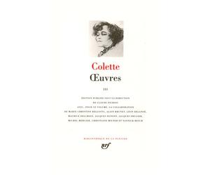 Œuvres Tome 3 La femme cachée La chatte Duo Le toutounier - Sidonie-Gabrielle Colette - Gallimard - relié - Roman