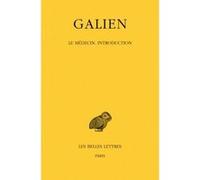 Oeuvres - Tome 3, Le Médecin, Introduction