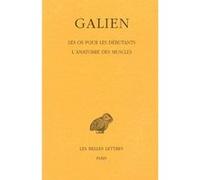 Œuvres. Tome VII : Les Os pour les débutants - L'Anatomie des muscles Galien (Auteur), Armelle Debru (Traduction), Ivan Garofalo (Traduction)