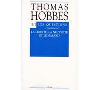 Les Questions concernant la liberté, la nécessité et le hasard (controverse avec Bramhall II) (OEuvres complètes, tome 11-2)