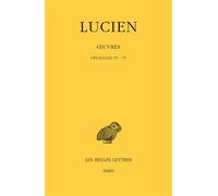Œuvres. Tome XII : Opuscules 55-57 Edition bilingue français-grec ancien - Lucien de Samosate - Belles Lettres - broché - Anthologie